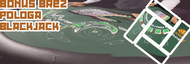 Bonus brez pologa blackjack legalno